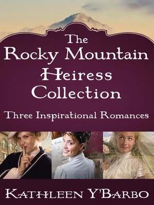 cover image of The Rocky Mountain Heiress Collection